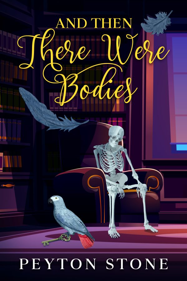 AND THEN There Were Bodies - Peyton Stone eBook