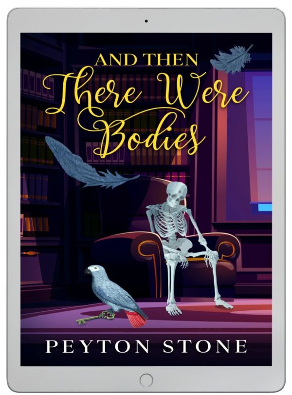 AND THEN There Were Bodies - Peyton Stone eBook